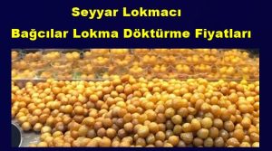 bagcilar-lokma-dokturme-fiyatlari