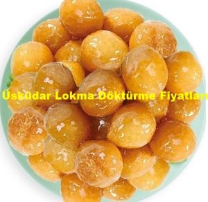 uskudar-lokma-dokturme-fiyatlari